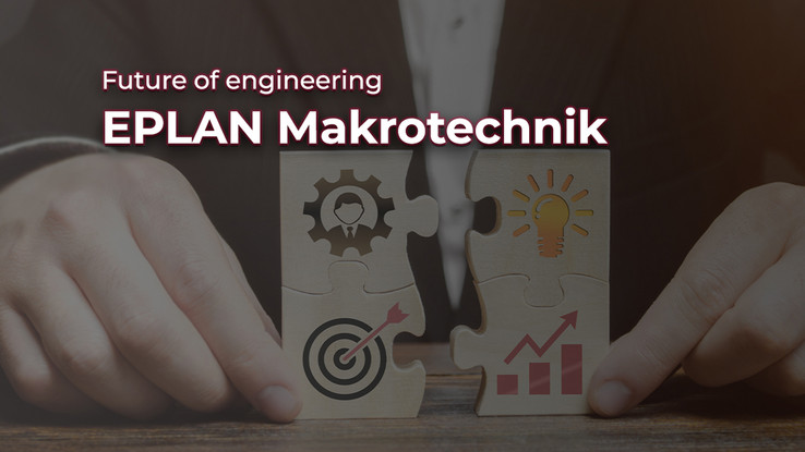 Future of engineering - EPLAN Makrotechnik Video EPLAN Makrotechnik